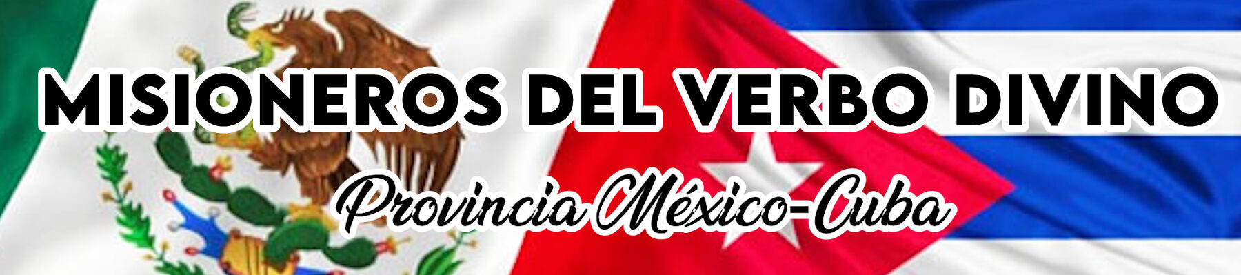 Misioneros del Verbo Divino; Provincia México-Cuba